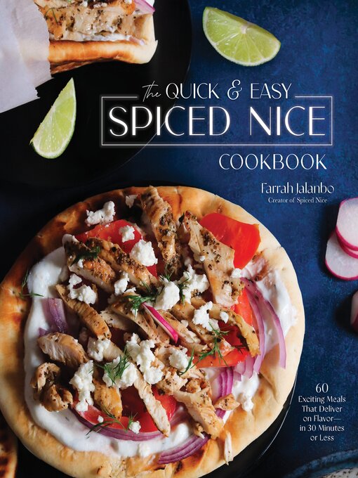 Title details for The Quick & Easy Spiced Nice Cookbook by Farrah Jalanbo - Wait list